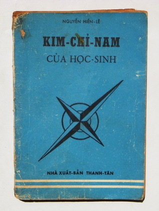 Nguyen Hien Le,  Kim chi nam cua hoc sinh,  Hoi ky Nguyen Hien Le,  sach tu hoc anh 2