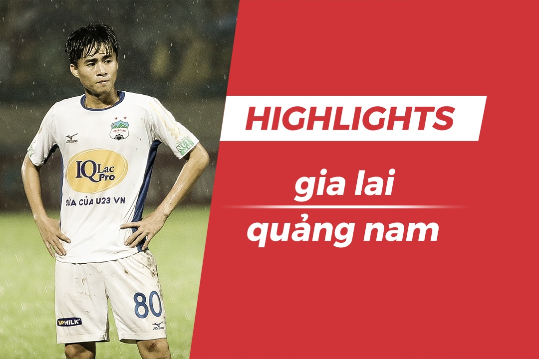Highlights HAGL thua nguoc CLB Quang Nam du co 2 ban thang dep hinh anh