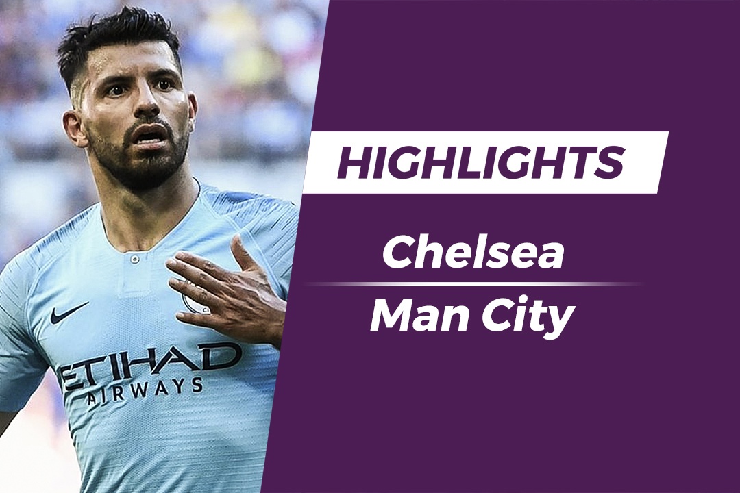 Highlights Chelsea 0-2 Man City: Nguoi hung Aguero hinh anh
