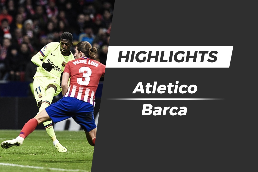 Highlights Atletico Madrid 1-1 Barcelona: 'Cuu tinh' Dembele hinh anh
