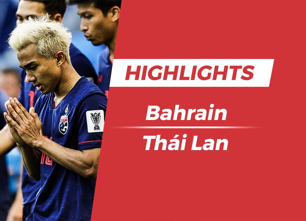 Highlights Asian Cup 2019: Bahrain 0-1 Thai Lan hinh anh