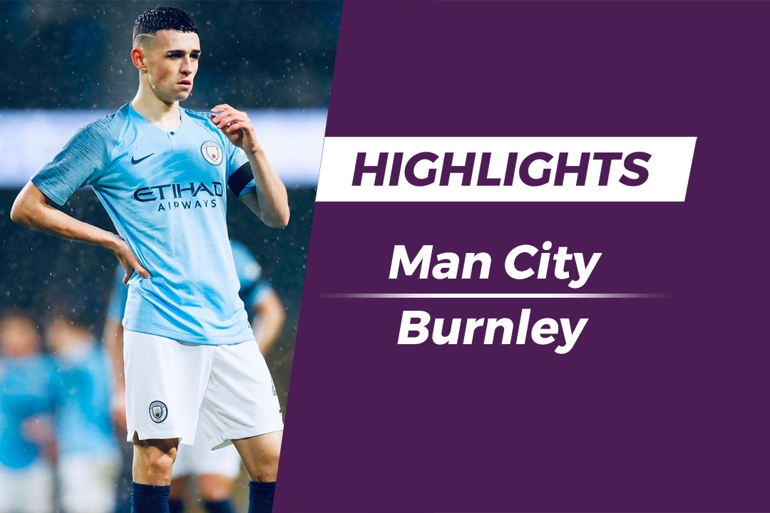 Highlights Man City 5-0 Burnley hinh anh
