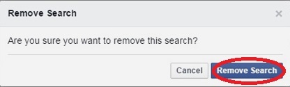 Xóa lịch sử tìm kiếm Facebook: Bấm nút Remove Search để xac nhận quyết định xóa lần tìm kiếm này.