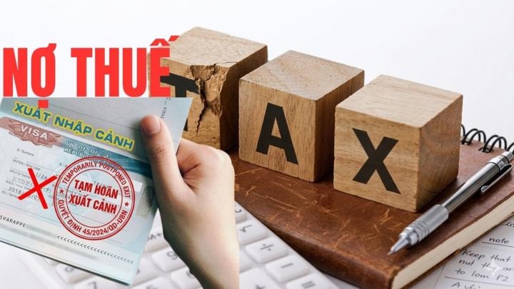 Vi sao Bo Tai chinh de xuat tam hoan xuat canh nguoi no thue tu 1 trieu dong hinh anh
