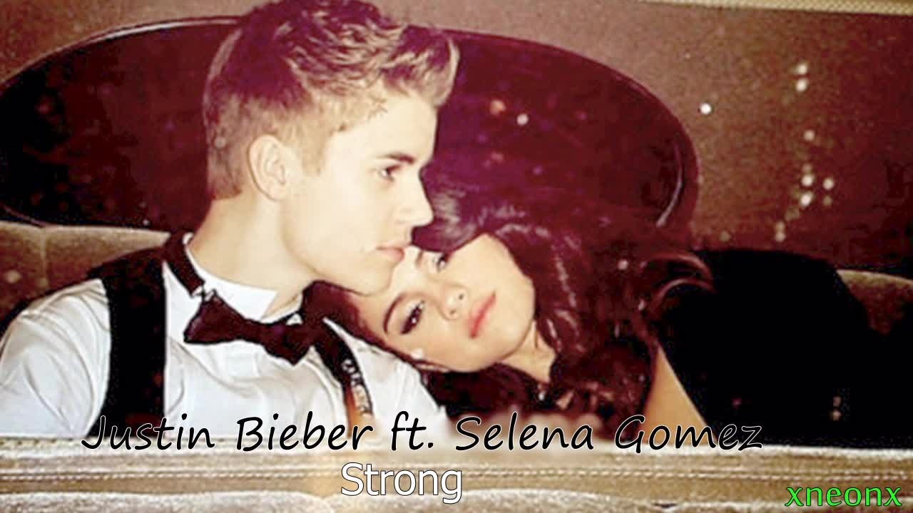 Strong - Justin Bieber feat. Selena Gomez hinh anh