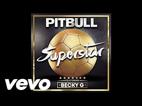Pitbull - Superstar ft. Becky G hinh anh