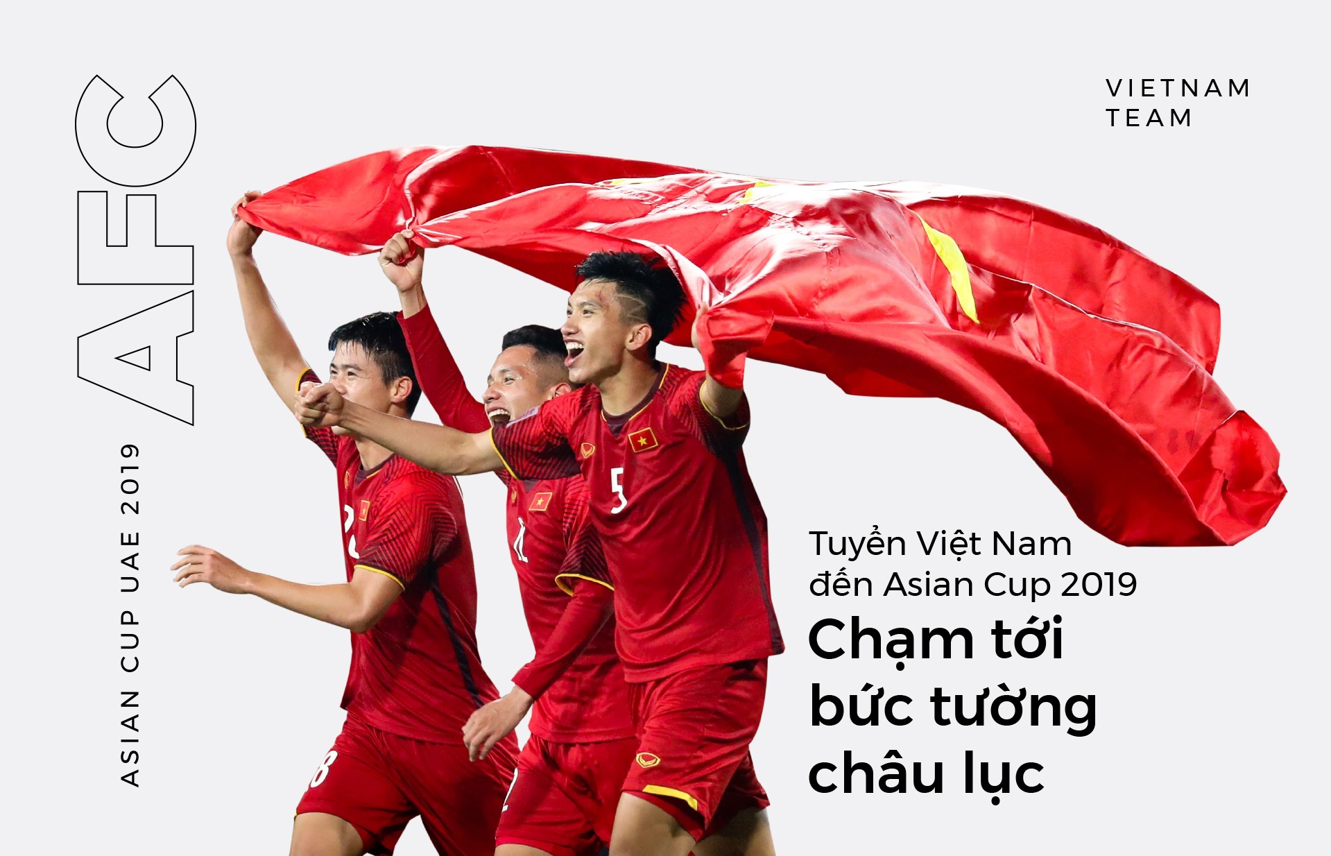 Tuyển Việt Nam đến Asian Cup 2019 ảnh 2 Tuyen Viet Nam den Asian Cup 2019 anh 2