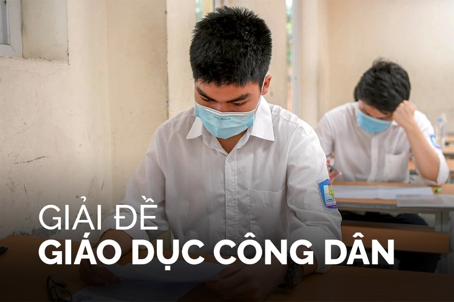 De thi va goi y dap an mon Giao duc Cong dan tot nghiep THPT 2022 hinh anh