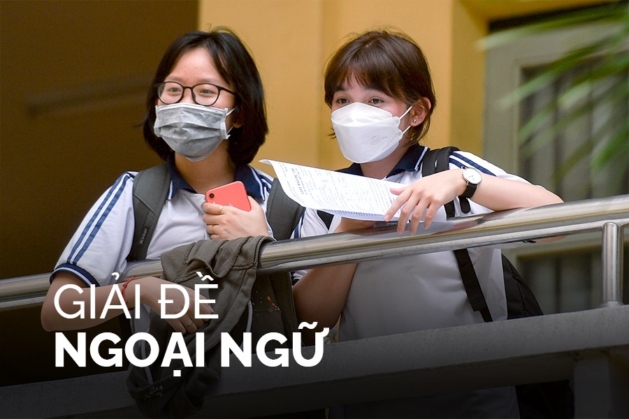 Giao vien nuoc ngoai goi y giai de Tieng Anh tot nghiep THPT 2022 hinh anh