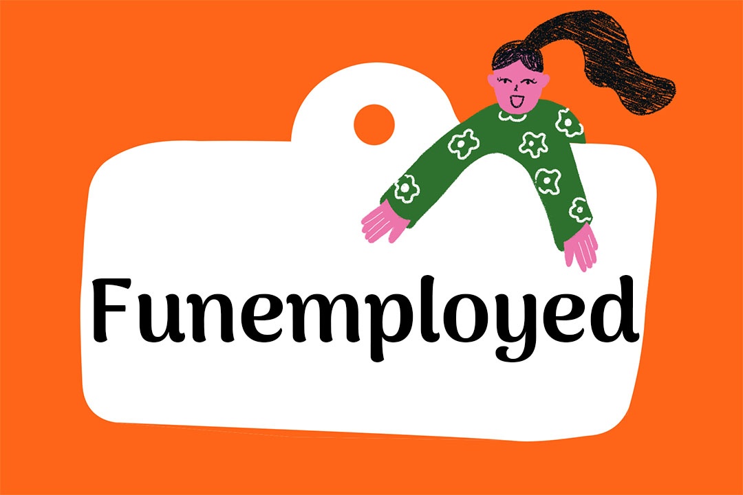 funemployed nghia la gi anh 1