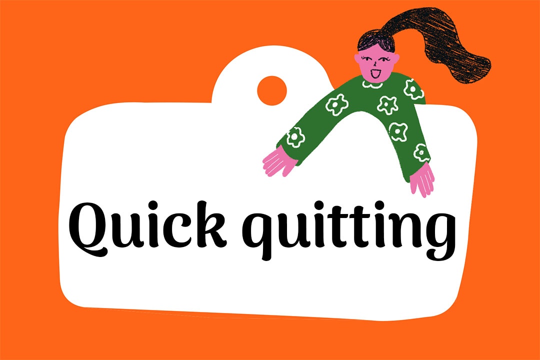 quick quitting la gi anh 1