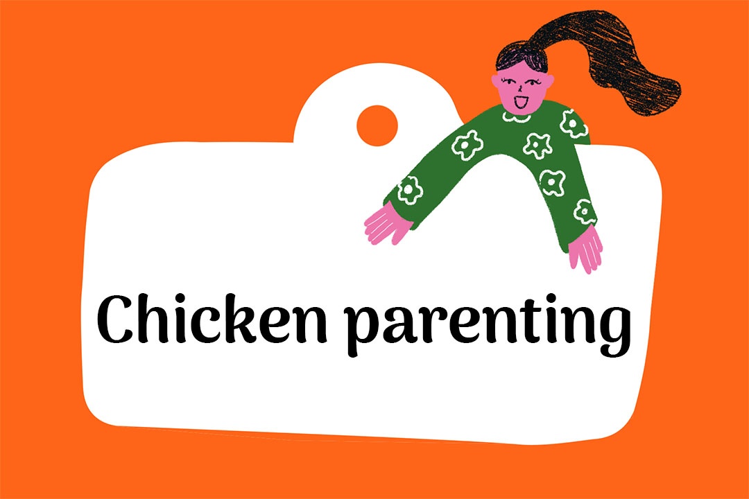 Chicken parenting là gì ảnh 1 Chicken parenting la gi anh 1