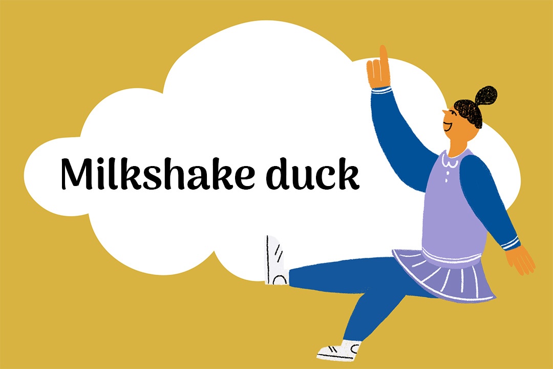 Milkshake duck là gì ảnh 1 Milkshake duck la gi anh 1