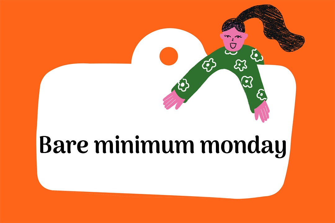 Bare minimum monday la gi anh 1