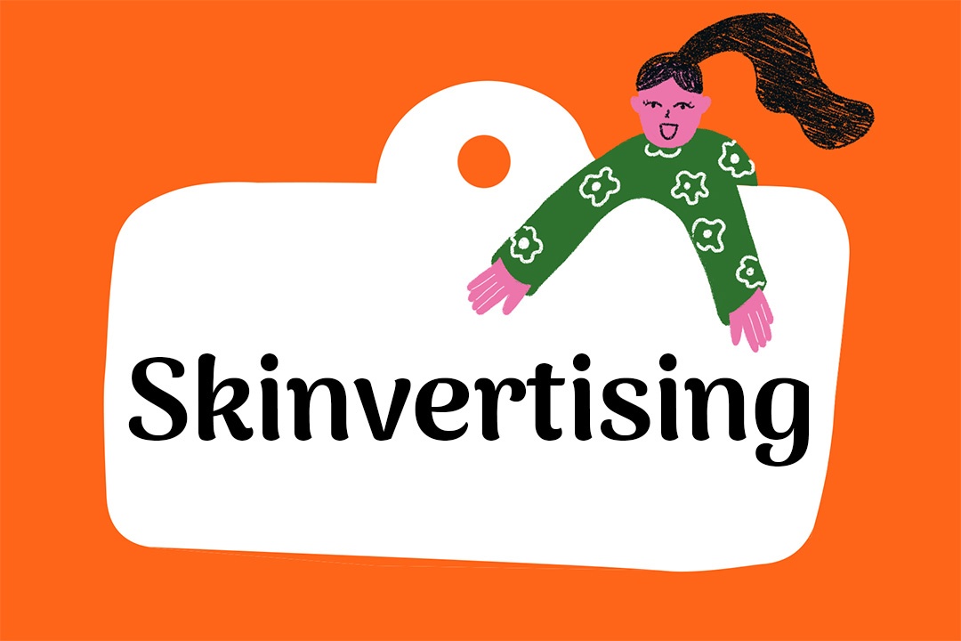 Skinvertising là gì ảnh 1 Skinvertising la gi anh 1