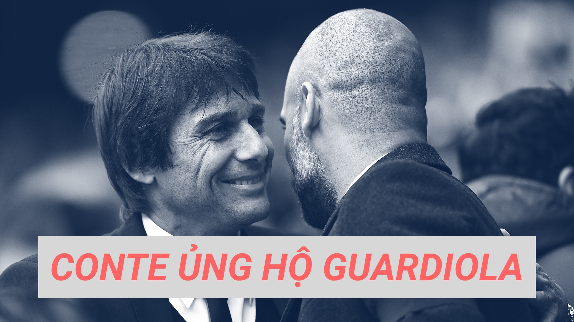 Conte ung ho Guardiola ve viec xu ly nan 'chat chem' hinh anh