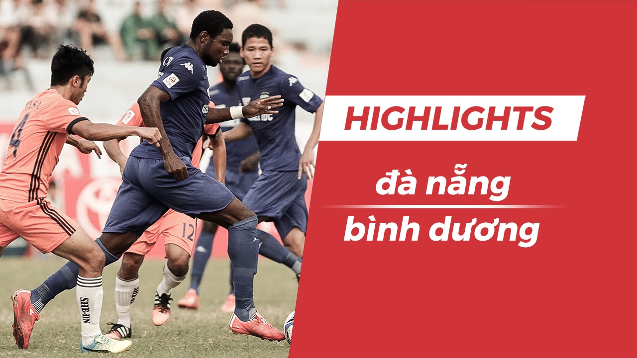 Highlights CLB Da Nang - CLB Binh Duong: Chia diem tai Hoa Xuan hinh anh