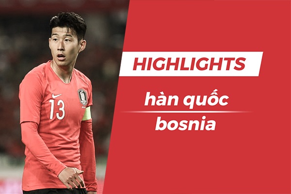 Highlights DT Han Quoc - Bosnia: Son Heung-min im tieng hinh anh