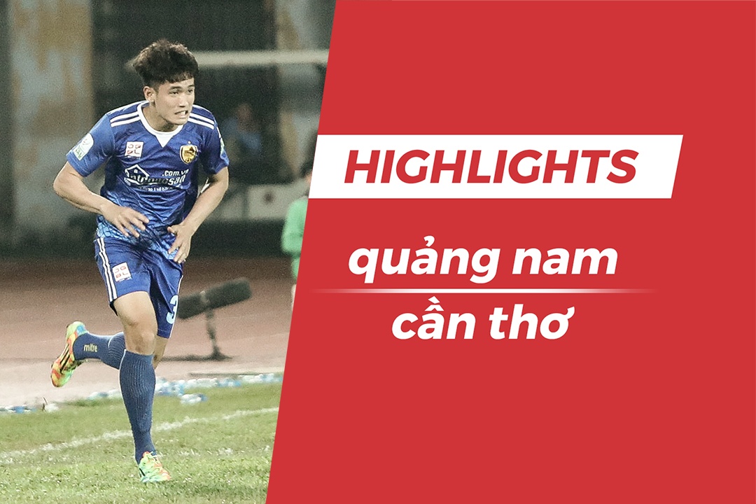 Highlights Quang Nam 1-0 Can Tho: Nguoi hung phut cuoi hinh anh