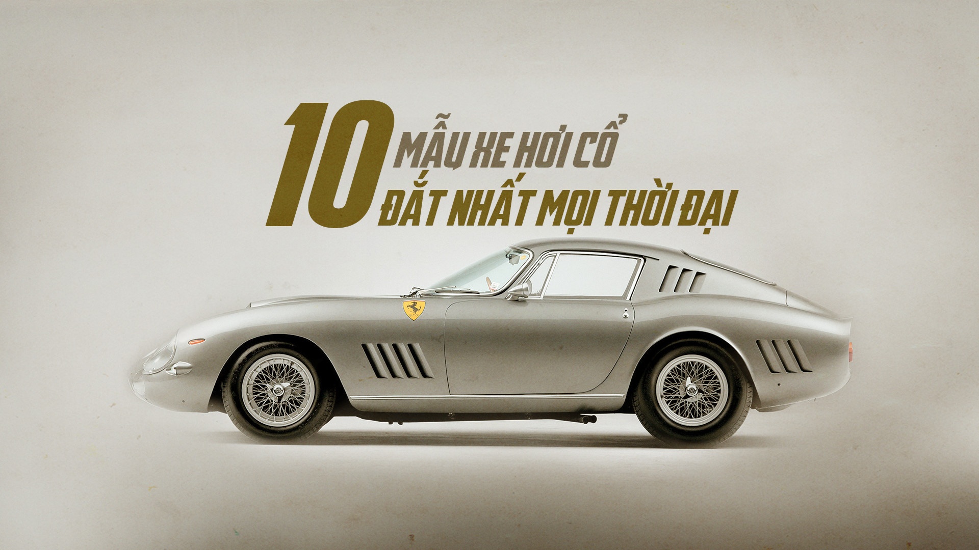 10 oto co duoc dau gia dat nhat moi thoi dai anh 1