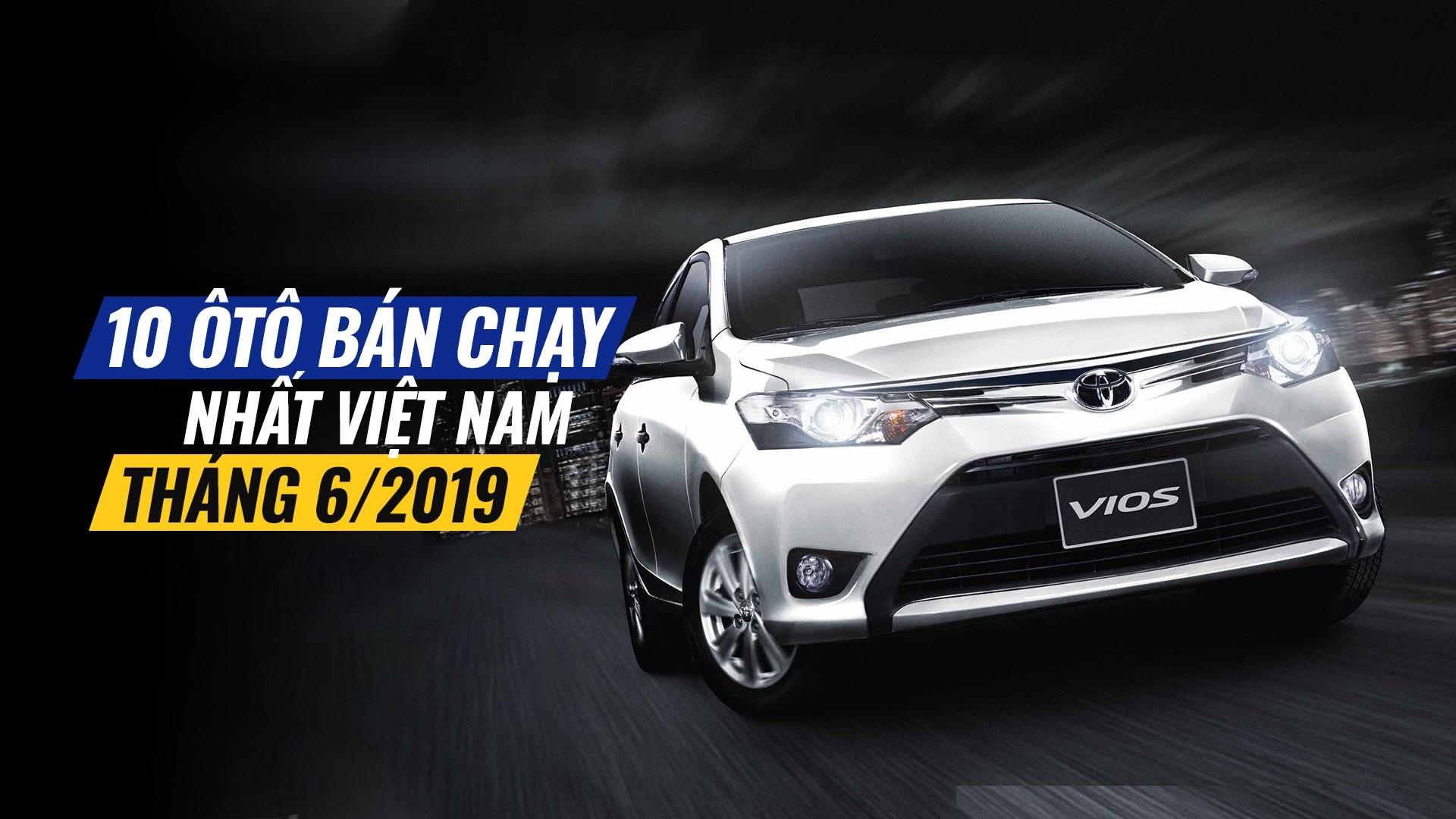 10 mẫu xe bán chạy nhất tháng 6/2019 ảnh 1 10 mau xe ban chay nhat thang 6/2019 anh 1