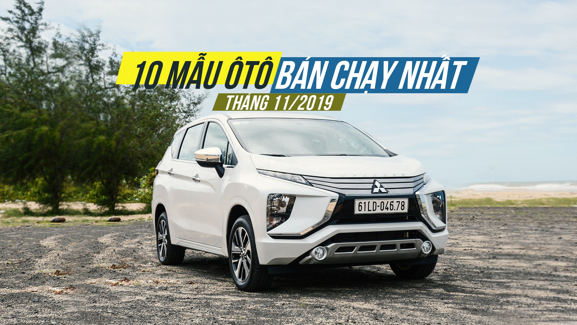10 ôtô bán chạy nhất tháng 11/2019 ảnh 1 10 oto ban chay nhat thang 11/2019 anh 1