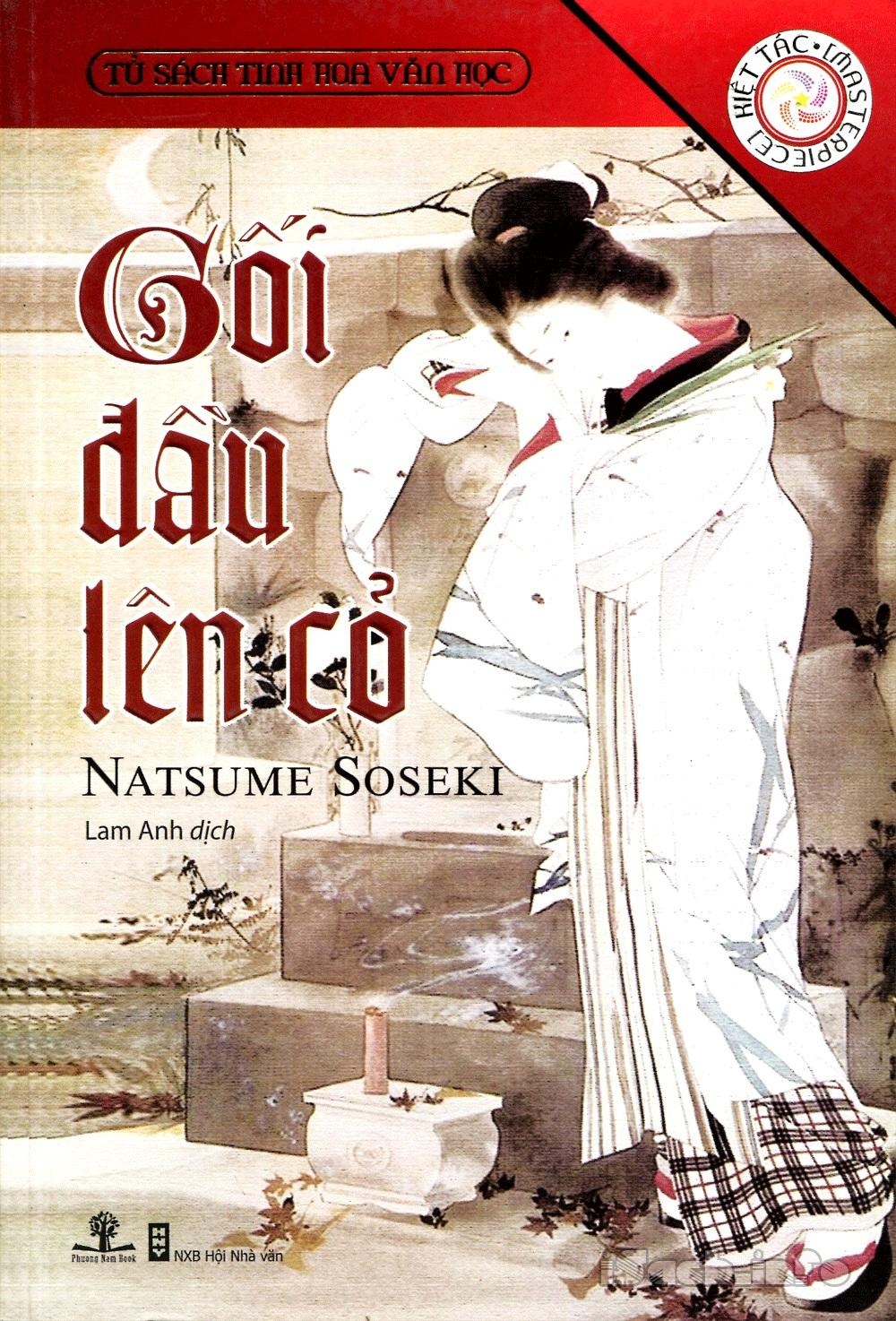 tác phẩm Gối đầu lên cỏ của nhà văn Natsume Soseki ảnh 1 tac pham Goi dau len co cua nha van Natsume Soseki anh 1