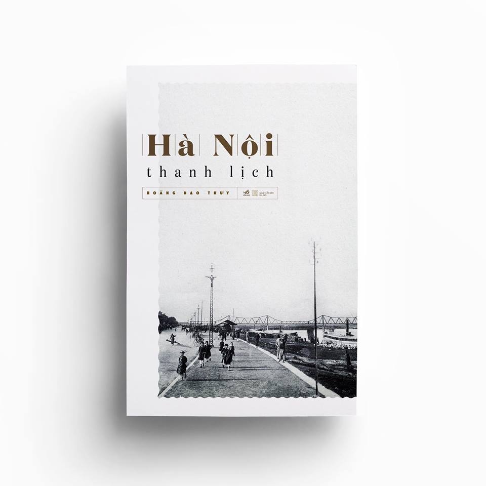 Hoàng Đạo Thuý viết về Hà Nội ảnh 1 Hoang Dao Thuy viet ve Ha Noi anh 1
