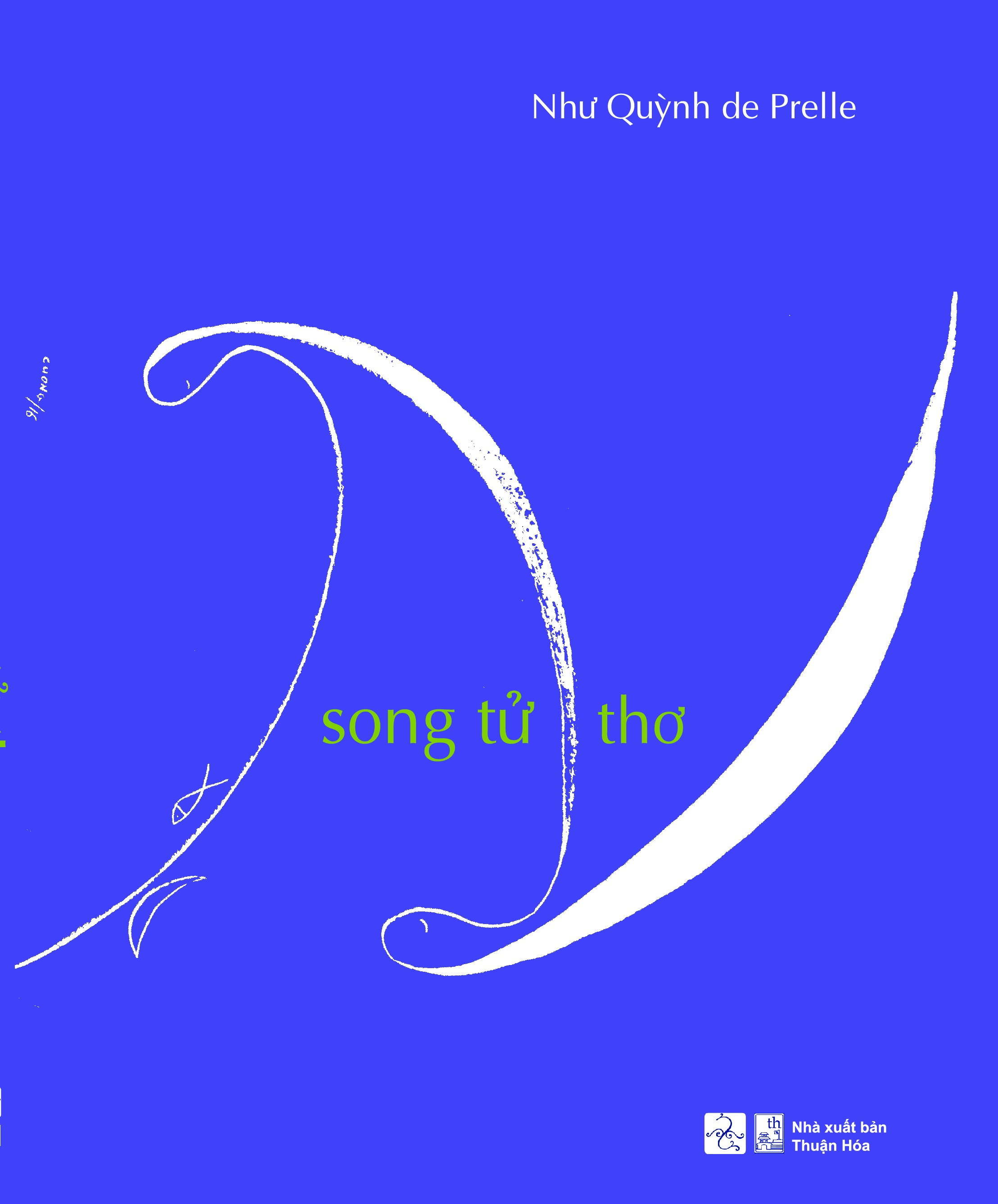 về tập thơ Song tử của Như Quỳnh de Prelle ảnh 1 ve tap tho Song tu cua Nhu Quynh de Prelle anh 1