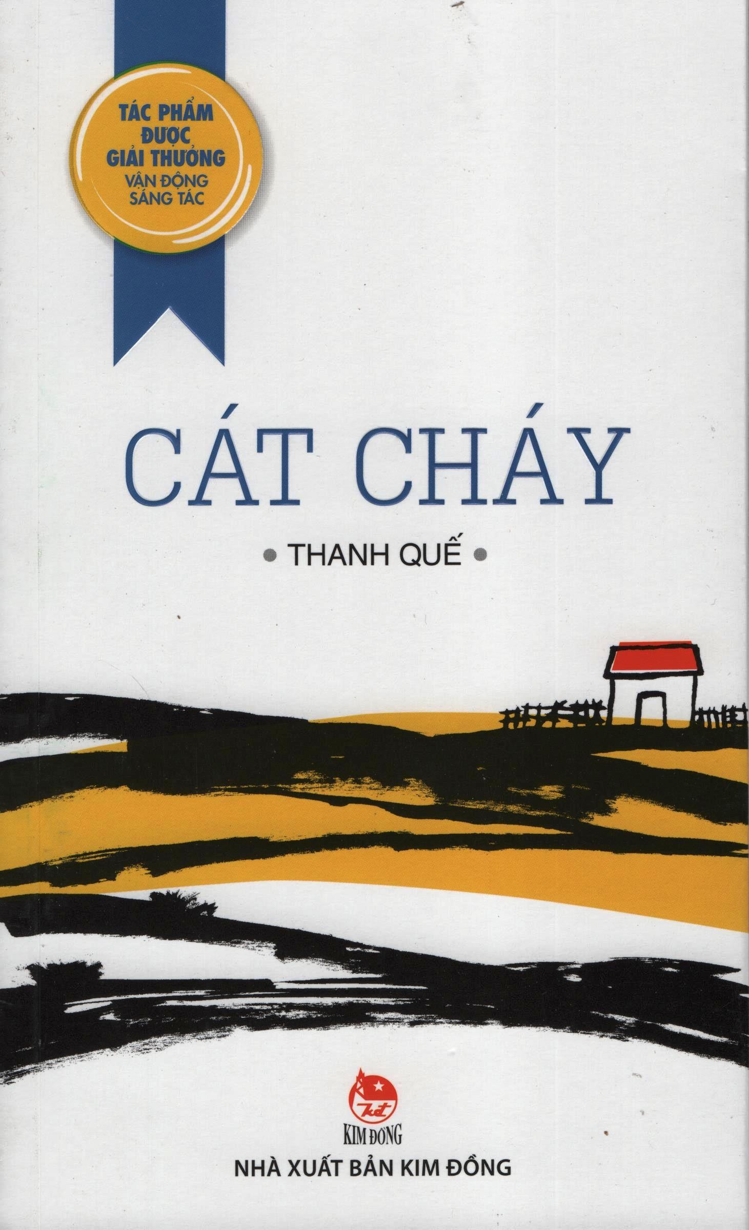 tác phẩm Cát cháy của nhà văn Thanh Quế ảnh 1 tac pham Cat chay cua nha van Thanh Que anh 1