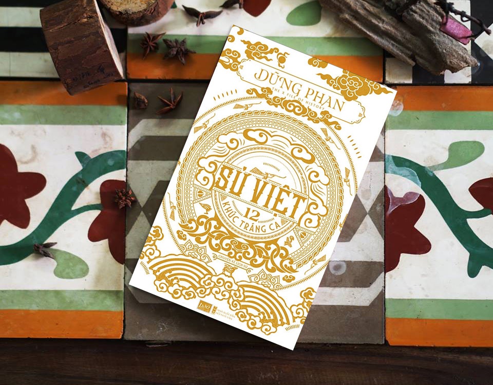 Sử Việt 12 khúc tráng ca ảnh 2 Su Viet 12 khuc trang ca anh 2