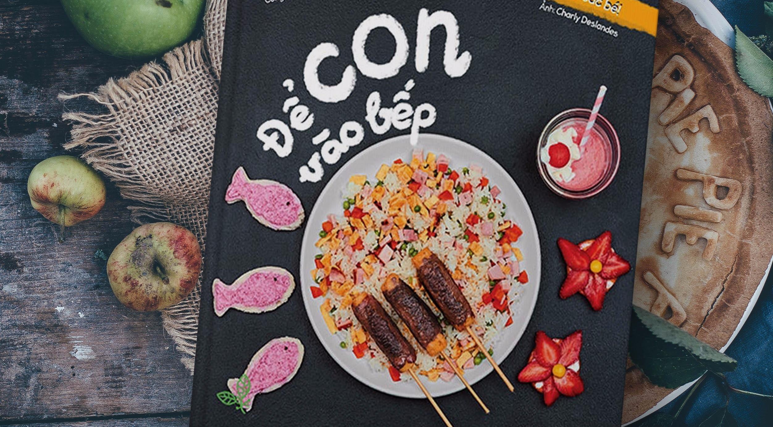 Cuon sach giup cac be tro thanh dau bep thuc thu hinh anh