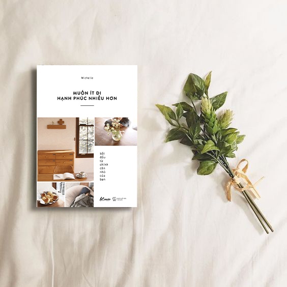 sách Muốn ít đi, hạnh phúc nhiều hơn của Michelle ảnh 1 sach Muon it di, hanh phuc nhieu hon cua Michelle anh 1