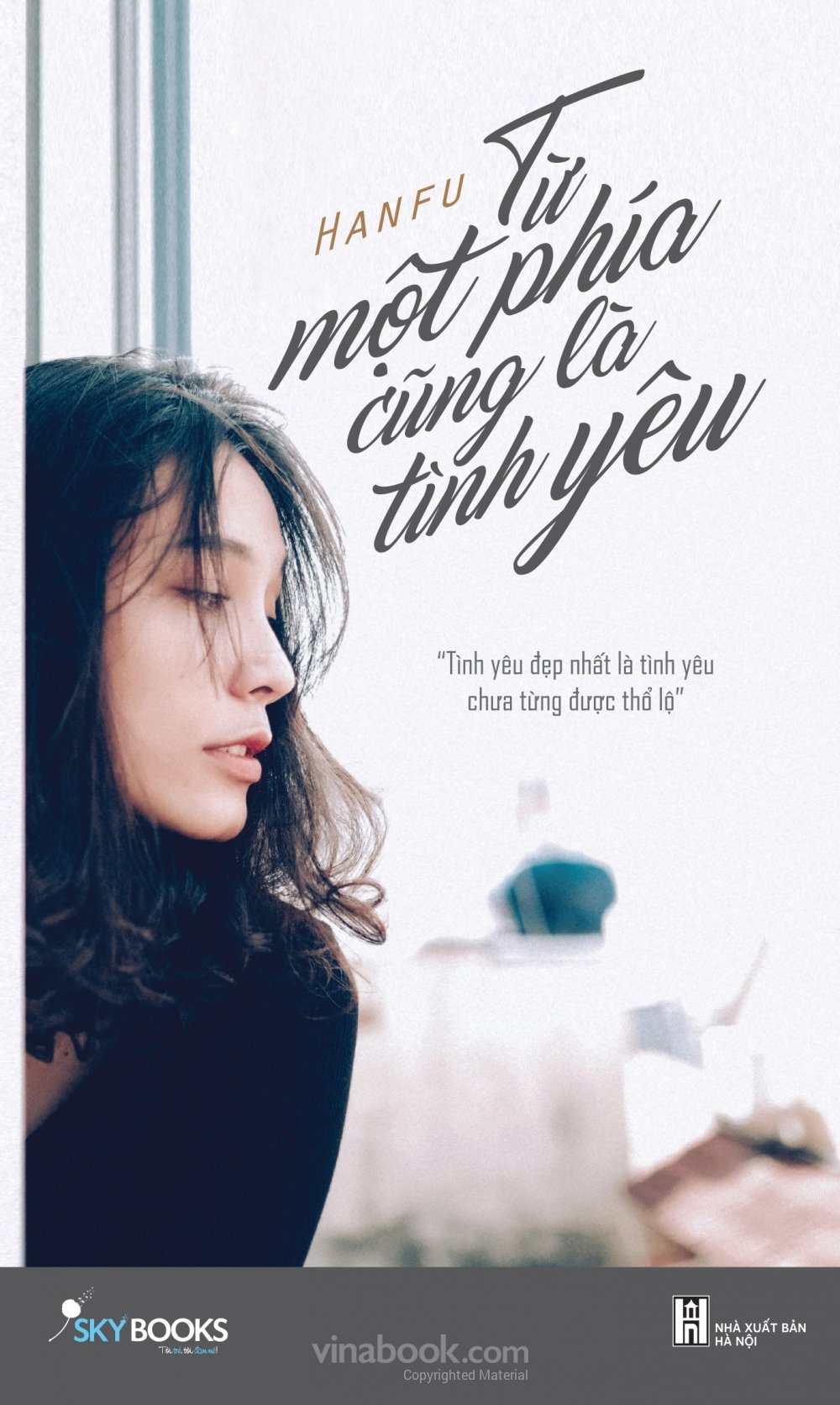 về cuốn Từ một phía cũng là tình yêu ảnh 1 ve cuon Tu mot phia cung la tinh yeu anh 1