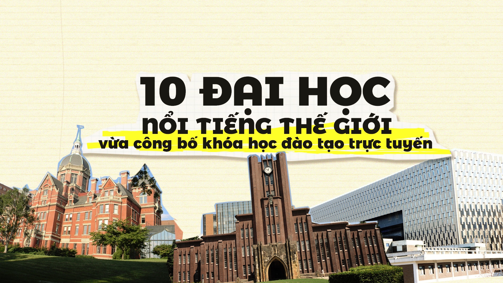 dai hoc noi tieng the gioi anh 1