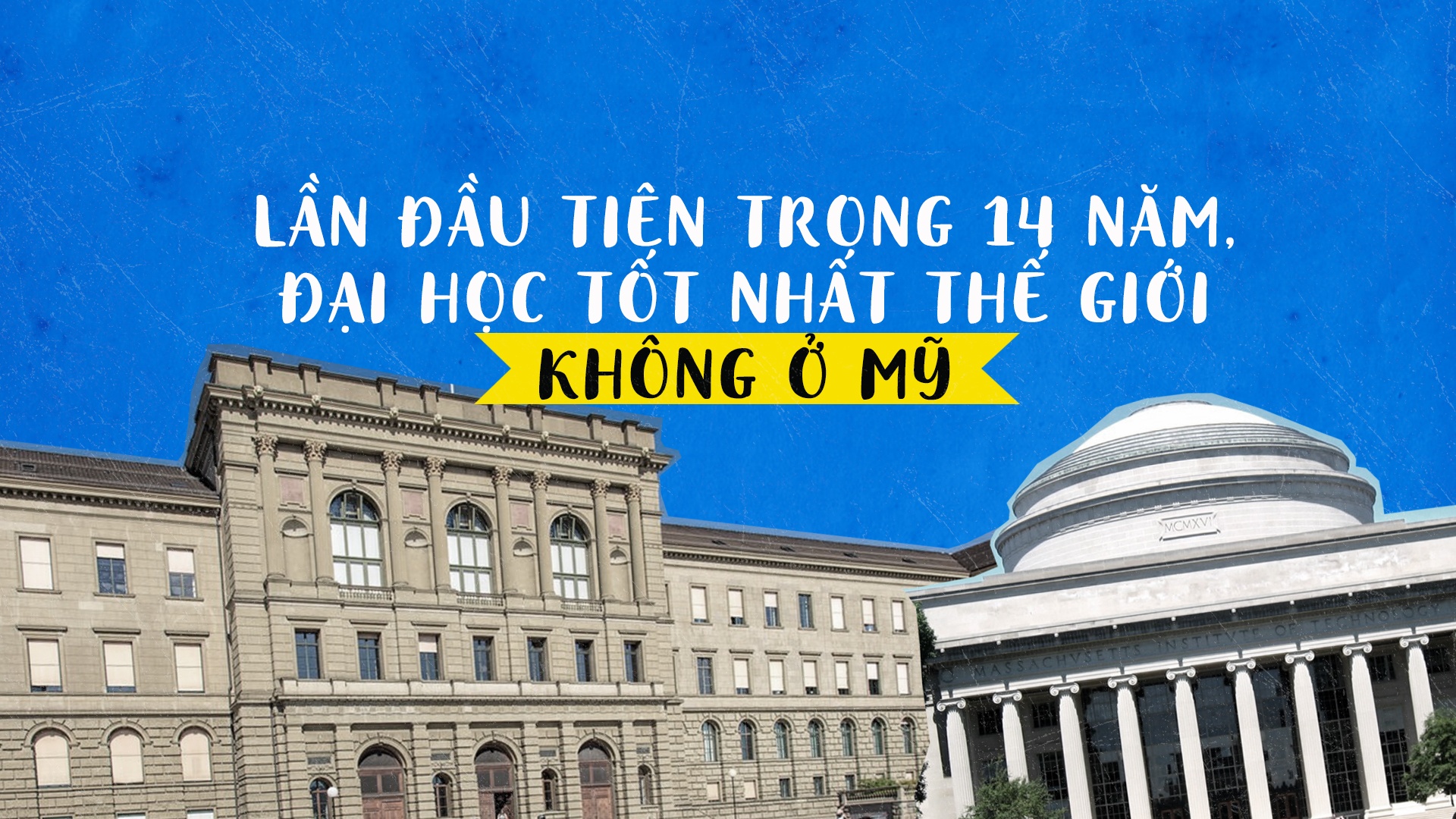 dai hoc tot nhat the gioi anh 1