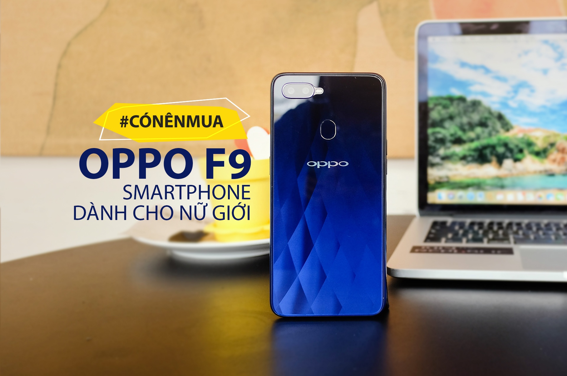danh gia Oppo F9 anh 1