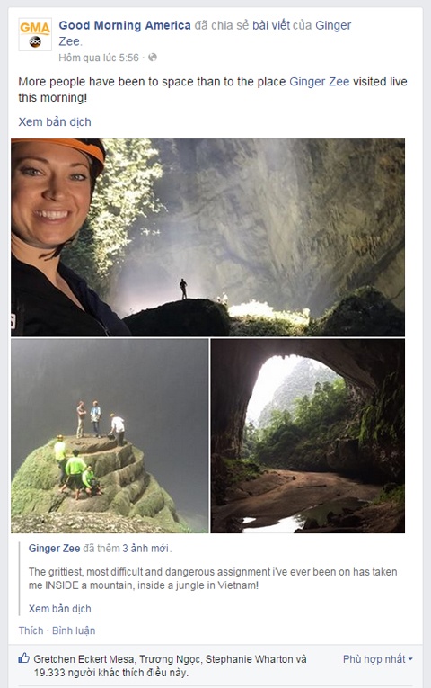 “Hang động giống như Avatar. Nó thật tuyệt đẹp”, nhà báo Ginger Zee, công tác tại kênh ABC tâm sự sau khi thực hiện chương trình đặc biệt về Sơn Đoòng -