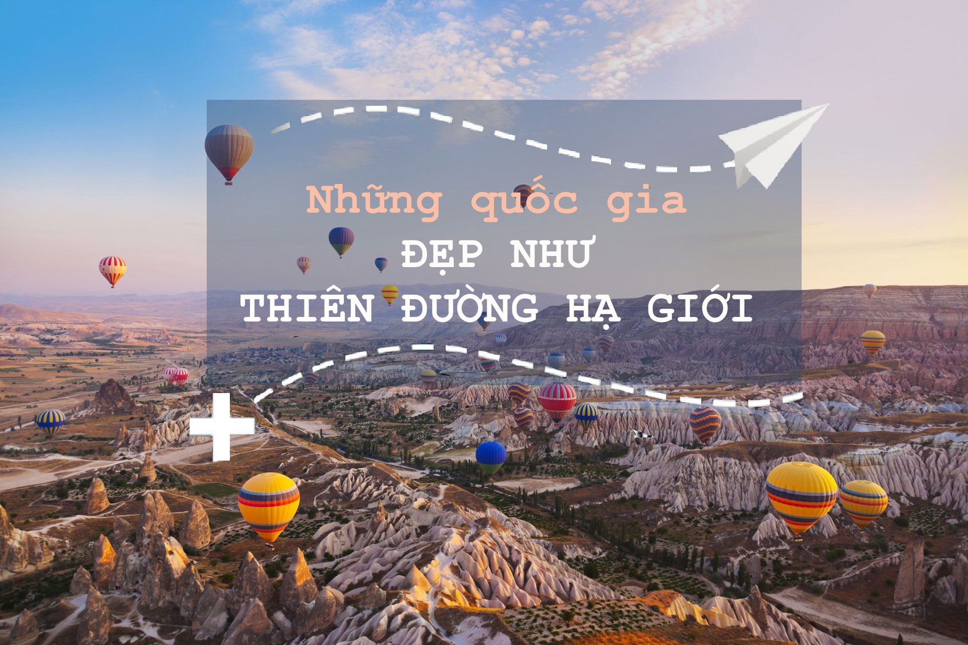Những quốc gia đẹp đẹp như thiên đường hạ giới ảnh 1 Nhung quoc gia dep dep nhu thien duong ha gioi anh 1