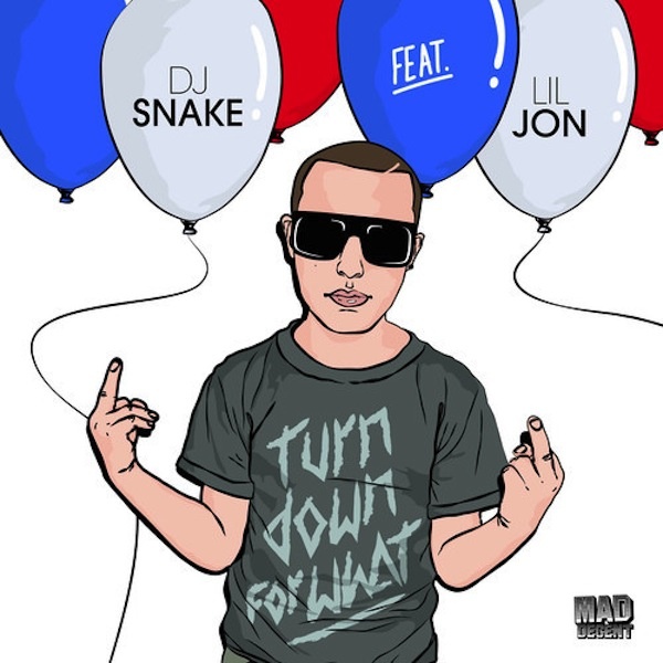 Turn Down For What - DJ Snake ft. Lil Jon hinh anh