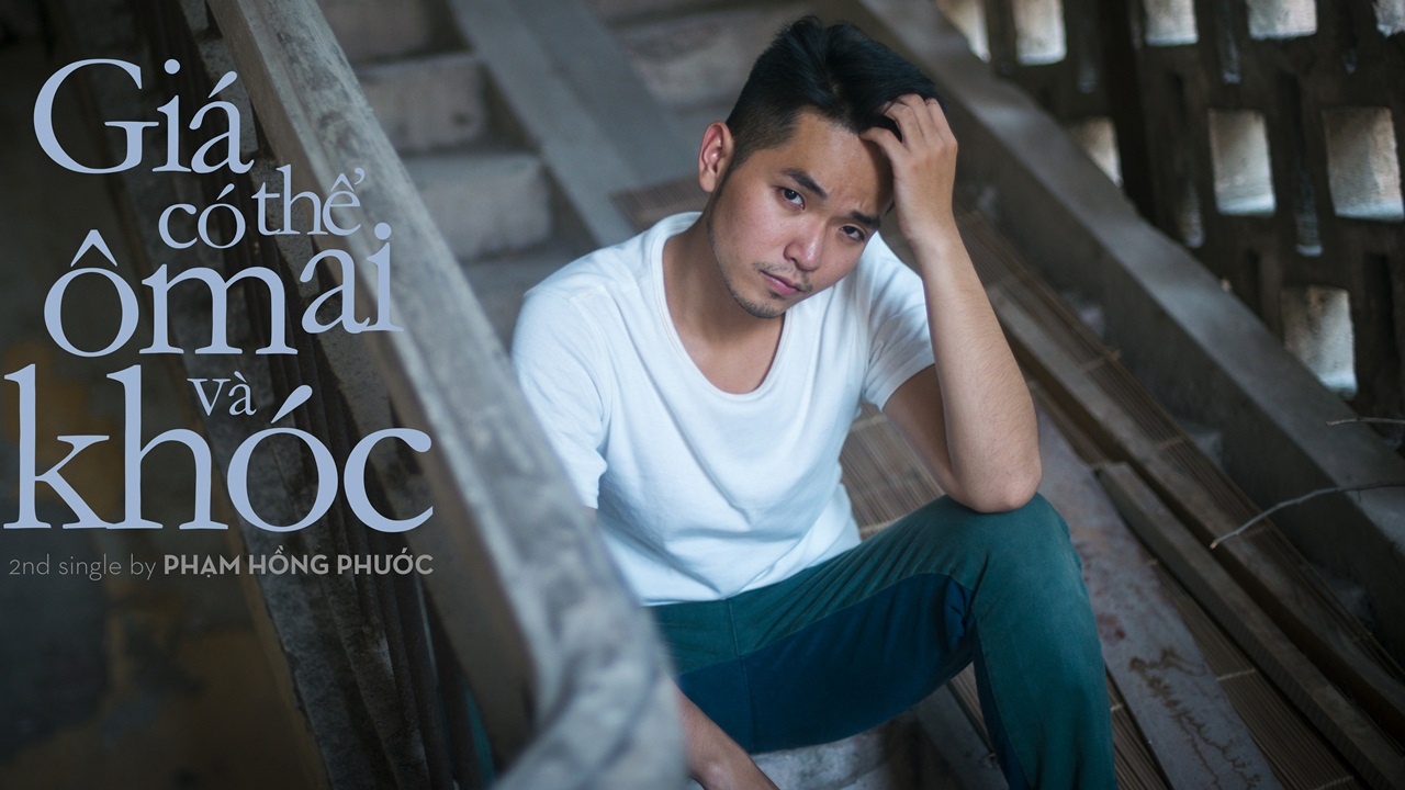 Ca khuc 'Gia co the om ai do va khoc' hinh anh