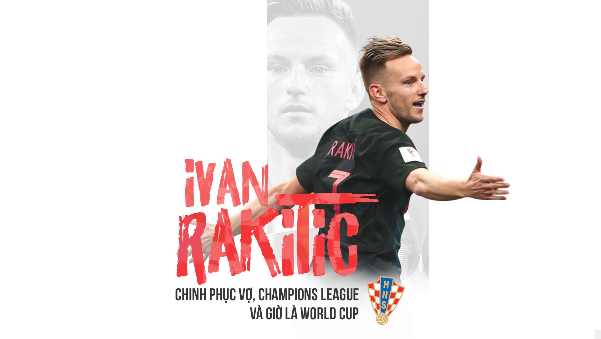 Ivan Rakitic,  World Cup,  Croatia vs Nga anh 2