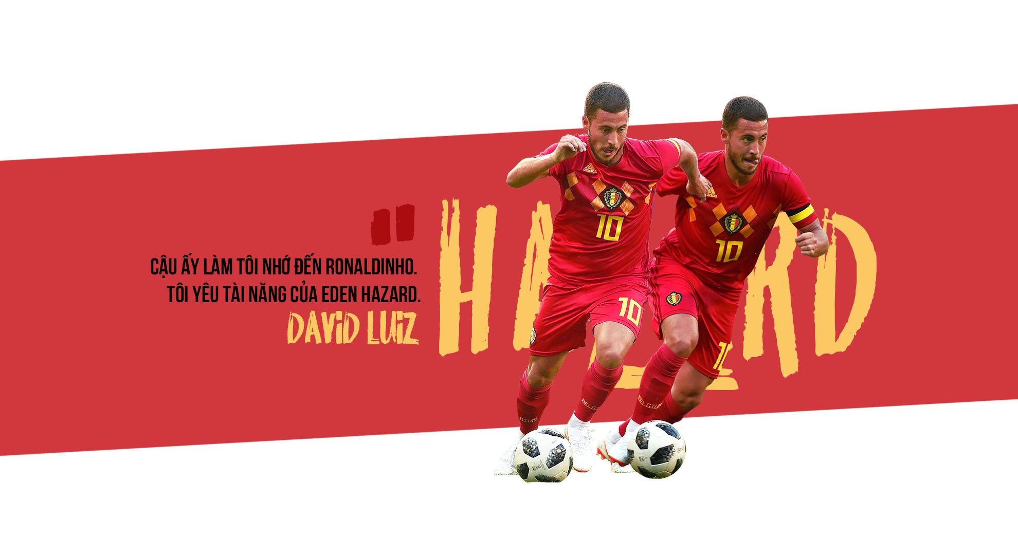 World Cup,  Eden Hazard,  doi tuyen Bi,  Chelsea anh 10