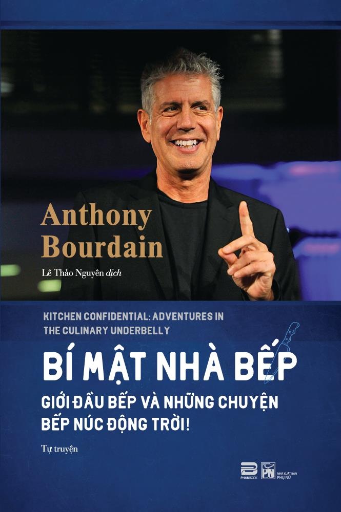 Tu truyen Anthony Bourdain phat hanh tai Viet Nam anh 1