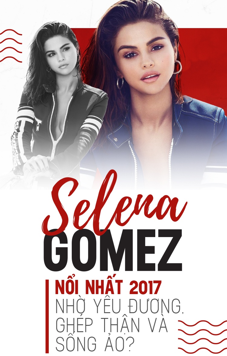 selena gomez sao noi bat nhat nam 2017 anh 1