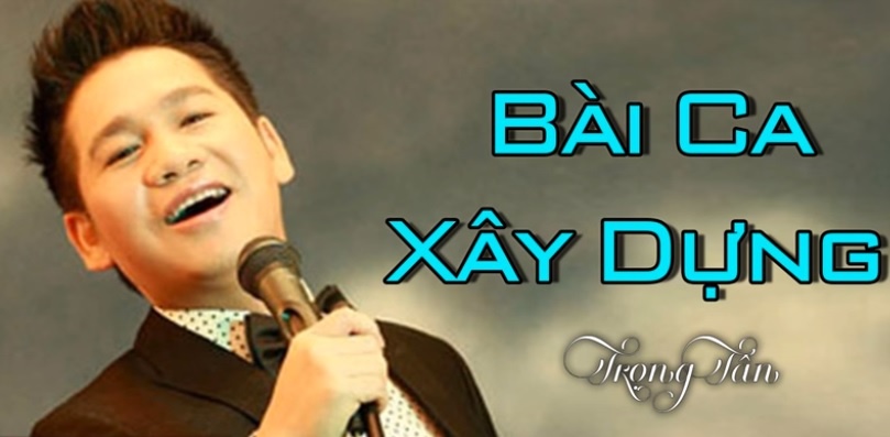 'Bai ca xay dung' - Trong Tan hinh anh