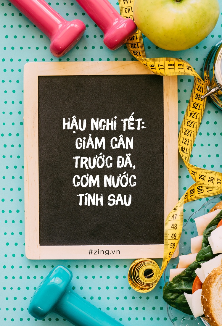 Hau nghi Tet: Giam can truoc da, com nuoc tinh sau hinh anh