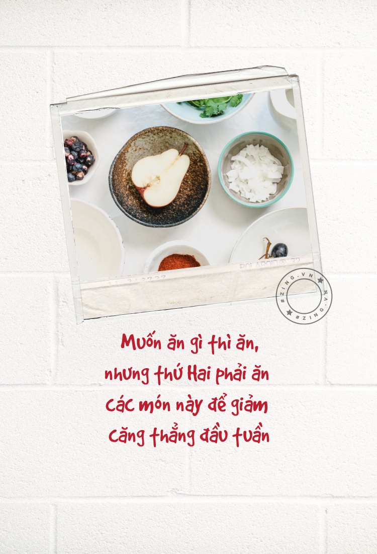 Thu Hai hay nho an cac mon nay de giam cang thang dau tuan hinh anh