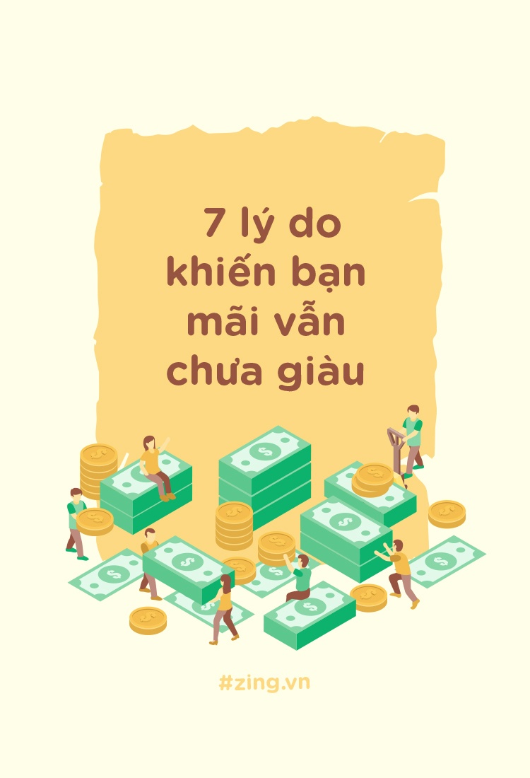 7 ly do khien ban mai van chua giau hinh anh