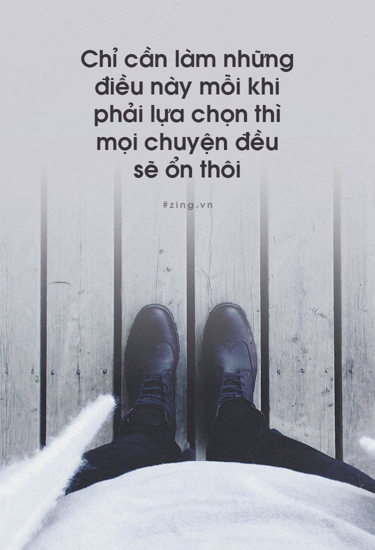 Chi can hieu dieu nay moi khi phai lua chon thi moi thu deu se on thoi hinh anh